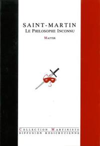 Saint-Martin, le philosophe inconnu