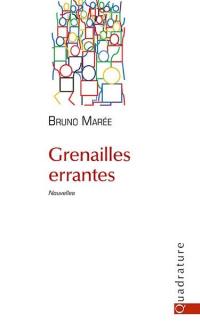 Grenailles errantes