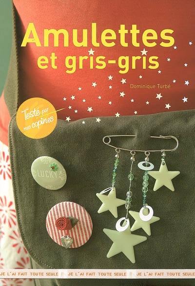 Amulettes et gris-gris