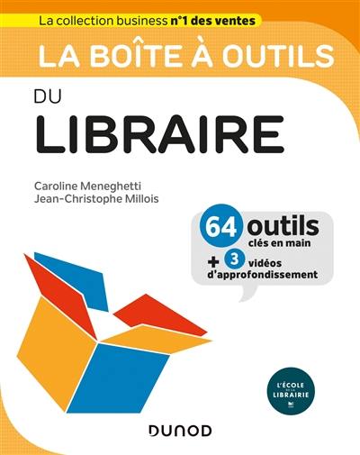 La boîte à outils du libraire : 64 outils clés en main + 3 vidéos d'approfondissement La boîte à outils du libraire : 64 outils clés en main + 3 vidéos d'approfondissement