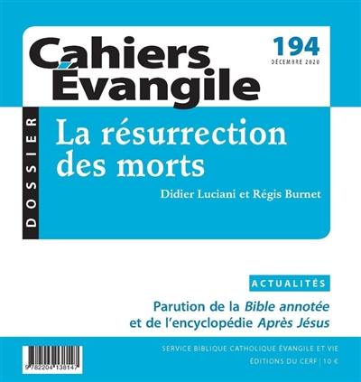 Cahiers Evangile, n° 194. La résurrection des morts