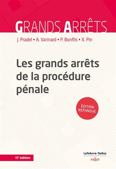 Les grands arrêts de la procédure pénale