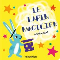 Le lapin magicien