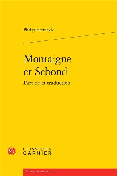 Montaigne et Sebond : l'art de la traduction