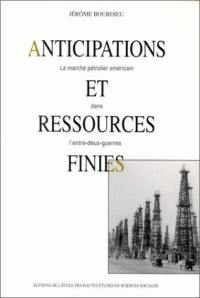 Anticipations et ressources finies : le marché pétrolier américain dans l'entre-deux-guerres