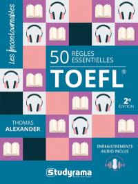 50 règles essentielles TOEFL