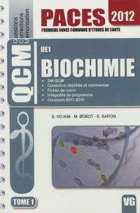 Biochimie : UE 1. Vol. 1