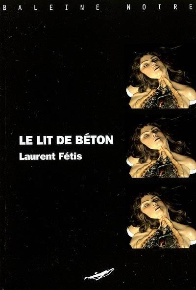 Le lit de béton