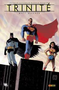 Trinité : Batman, Superman, Wonder Woman