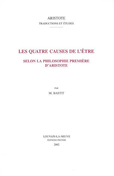 Les quatre causes de l'être selon la philosophie première d'Aristote