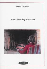 Une odeur de pain chaud : au coeur du Périgord des années cinquante