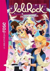 Lolirock. Vol. 32. L'apprenti magicien