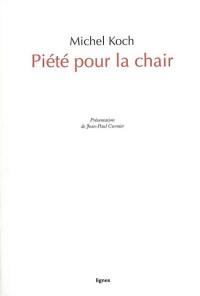 Piété pour la chair