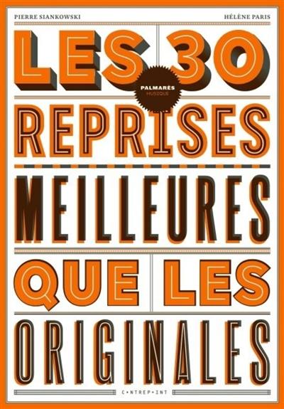 Les 30 reprises meilleures que les originales