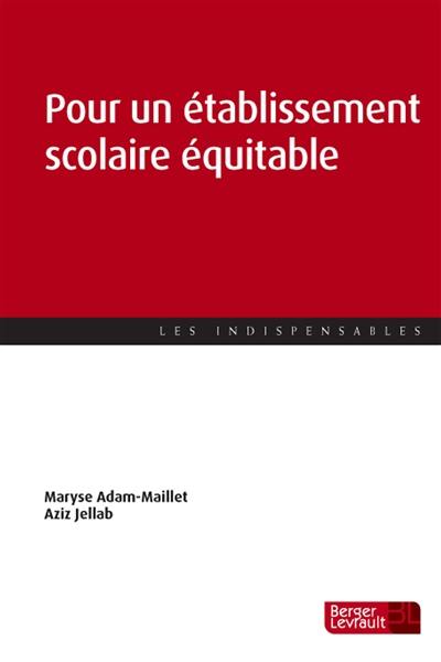 Pour un établissement scolaire équitable