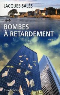 Bombes à retardement