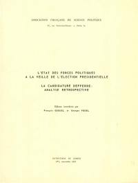 L'Etat des forces politiques à la veille de l'élection présidentielle