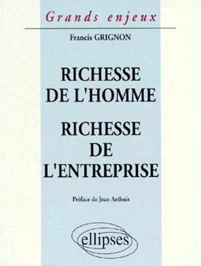 Richesse de l'homme, richesse de l'entreprise