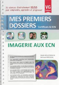 Imagerie aux ECN : 30 séances d'entraînement D2-D3 pour comprendre, apprendre et progresser