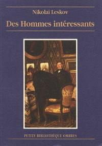 Des hommes intéressants