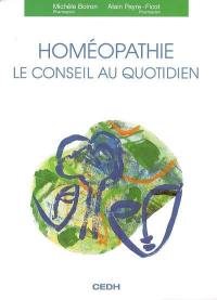 Homéopathie : le conseil au quotidien