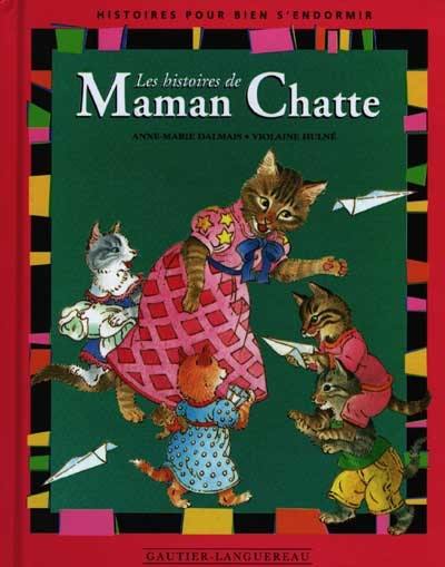 Maman chatte et autres histoires