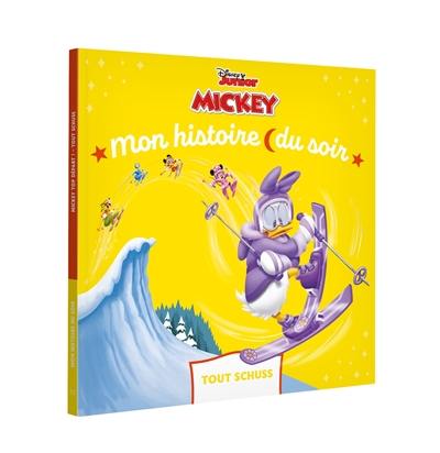 Mickey et ses amis, top départ ! : tout schuss