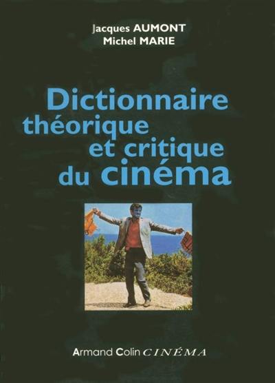 Dictionnaire théorique et critique du cinéma