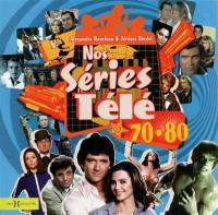 Nos séries télé, 70-80