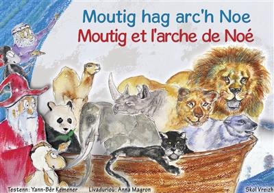 Moutig. Vol. 10. Moutig hag arc'h Noe. Moutig et l'arche de Noé