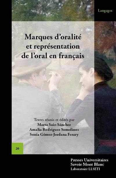 Marques d'oralité et représentation de l'oral en français