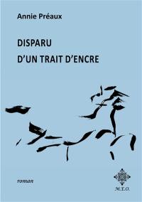 Disparu d'un trait d'encre