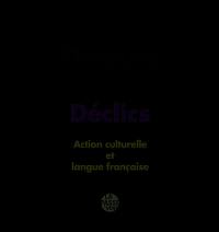 Détours & déclics : action culturelle et langue française