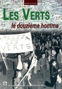 Les Verts : le douzième homme