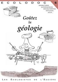 Écolodoc, n° 6. Goûtez la géologie