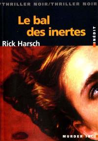 Le bal des inertes