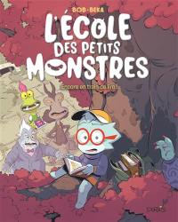 L'école des petits monstres. Vol. 2. Encore en train de lire !