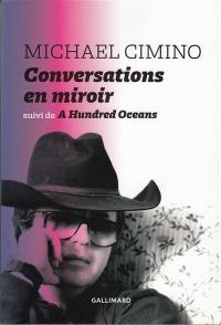 Conversations en miroir : mythiques mésaventures à Hollywood. A hundred oceans