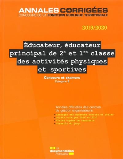 Educateur, éducateur principal de 2e et 1re classe des activités physiques et sportives : 2019-2020 : concours et examens, catégorie B