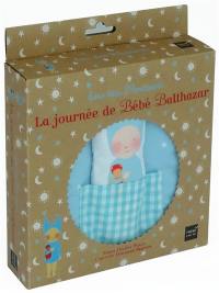 Bébé Balthazar. La journée de bébé Balthazar : livre-tissu Montessori