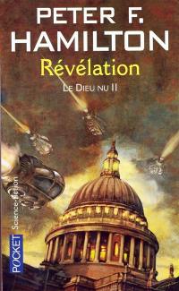 Le dieu nu. Vol. 2. Révélation