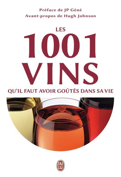 Les 1.001 vins qu'il faut avoir goûtés dans sa vie