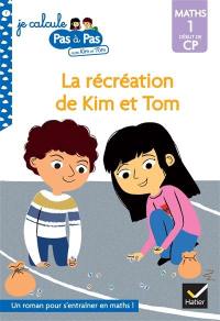 La récréation de Kim et Tom : maths 1, début de CP