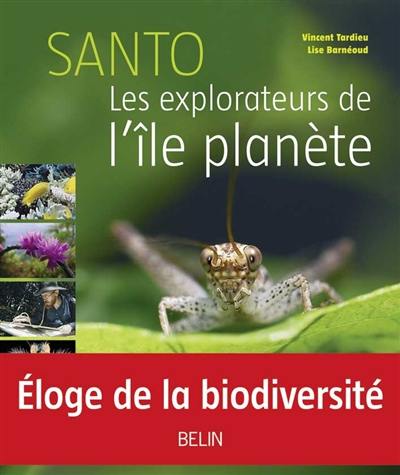 Santo : les explorateurs de l'île planète