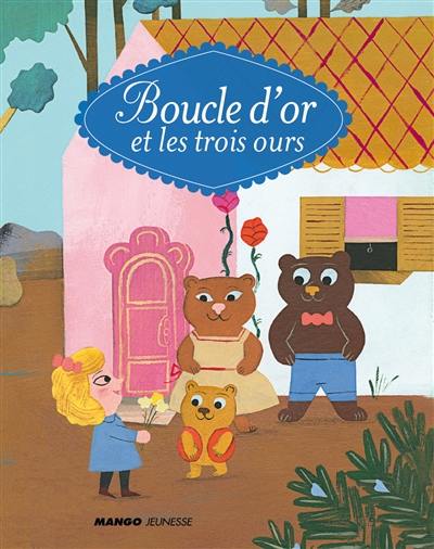 Boucle d'or et les trois ours