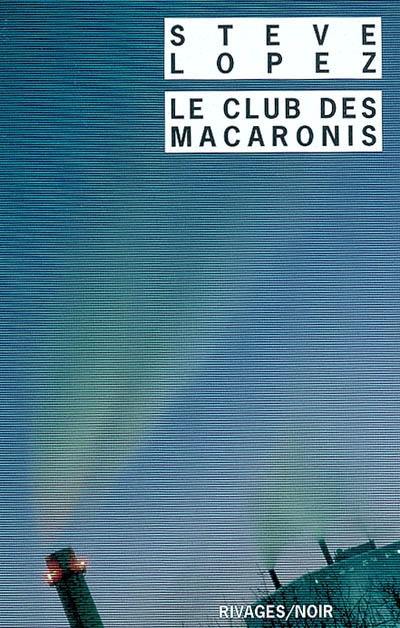 Le club des macaronis