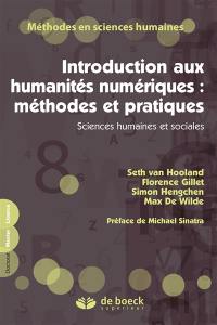 Introduction aux humanités numériques : méthodes et pratiques : sciences humaines et sociales