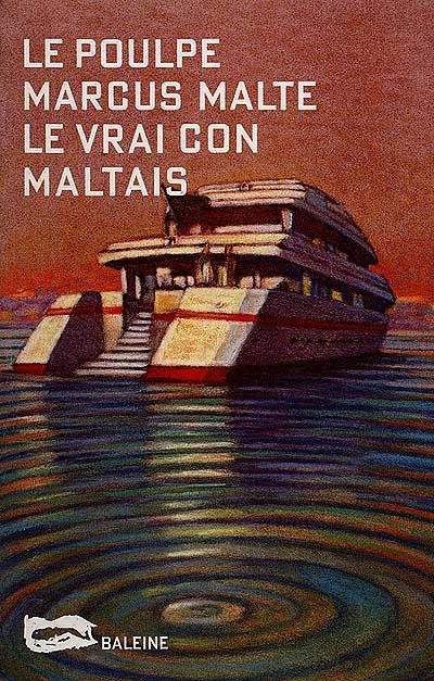 Le vrai con maltais