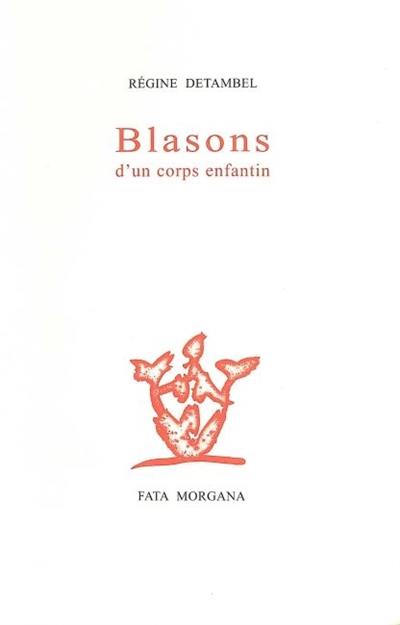 Blasons d'un corps enfantin