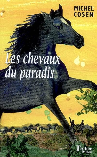 Les chevaux du paradis